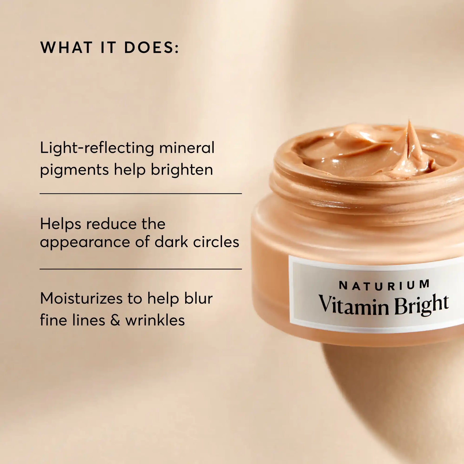 vitamin-bright-illuminating-eye-cream-n5 NATR-10084-Alt-Image-Vitamin-Bright-Illuminating-Eye-Cream-02_dfcf9055-c0e3-45b5-b9a7-421fb19204de.webp