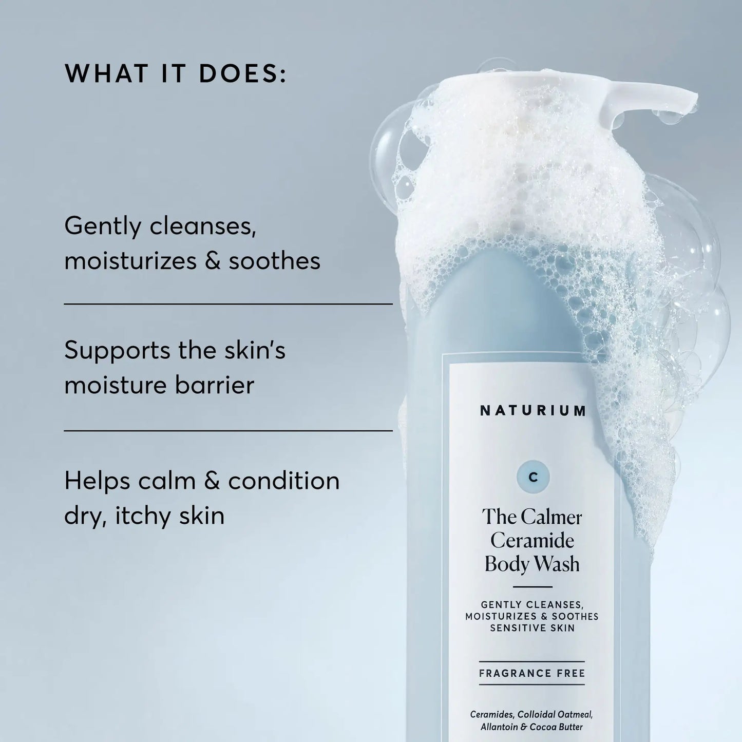 the-calmer-ceramide-body-wash-i9 NATR-40025-Alt-Image-The-Calmer-Ceramide-Body-Wash-02.webp